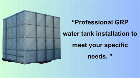 sectional grp tank installation|Comprehensive Guide to GRP Water Tanks: Consideration, .